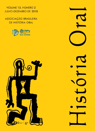 					View Vol. 13 No. 2 (2010): Dossiê - História oral, memória e novas tecnologias
				